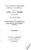 Sulla natura e necessita della scienza delle cose e delle storie umane saggio