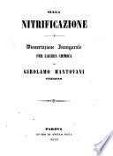 Sulla nitrificazione dissertazione inaugurale per laurea chimica di Girolamo Mantovani