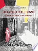 Sulla pelle delle donne. Storia del sifilicomio ternano