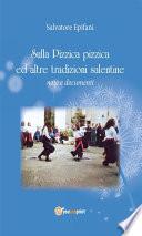 Sulla pizzica pizzica ed altre tradizioni salentine