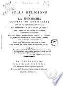 Sulla religione e la monarchia lettera di confidenza ad un seminarista d'Italia in risposta a' due suoi quesiti del dottor in sacra teologia Giovanni Lo Grasso canonico della metropolitana chiesa di Palermo ..