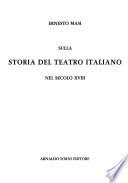 Sulla storia del teatro italiano nel secolo XVIII