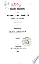 Sulla storia, teoria e pratica del magnetismo animale e sopra vari altri temi