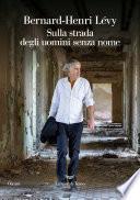 Sulla strada degli uomini senza nome