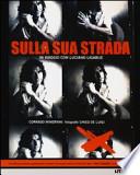 Sulla sua strada. In viaggio con Luciano Ligabue