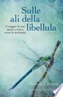 Sulle ali della libellula