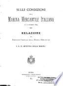 Sulle condizioni della marina mercantile italiana al ...