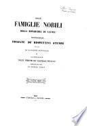 Sulle famiglie nobili della monarchia di Savoia narrazioni fregiate de' rispettivi stemmi incisi da Giovanni Monneret ed accompagnate dalle vedute de' castelli feudali disegnati dal vero da Enrico Gonin [Vittorio Angius]