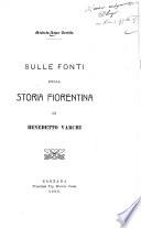 Sulle fonti della storia fiorentina di Benedetto Varchi