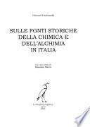 Sulle fonti storiche della chimica e dell'alchimia in Italia