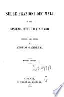 Sulle frazioni decimali e sul sistema metrico , discorso alla buona
