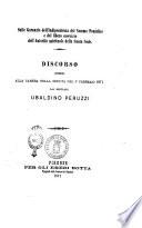 Sulle garanzie dell'Indipendenza del Sommo Pontefice e del libero esercizio dell'autorità spirituale della Santa Sede discorso pronunziato alla Camera nella seduta del 1 febbraio 1871 dal deputato Ubaldino Peruzzi