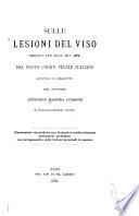 Sulle lesioni del viso specificate nell'art. 372 del nuovo Codice penale italiano secondo il progetto del dottore Antonino Messina Scimone ...