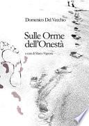Sulle orme dell'onestà