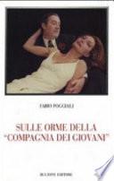 Sulle orme della Compagnia dei giovani