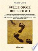 Sulle Orme dell’Uomo