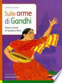 Sulle orme di Gandhi