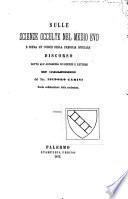 Sulle scienze occulte nel medio evo, e sopra un codice della famiglia Speciale