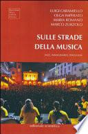 Sulle strade della musica. Jazz, immaginario, ideologia