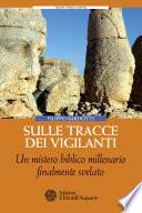 Sulle tracce dei Vigilanti