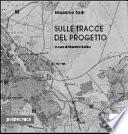 Sulle tracce del progetto