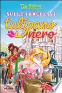 Sulle tracce del Tulipano Nero