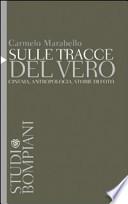 Sulle tracce del vero
