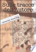 Sulle tracce dell'autore