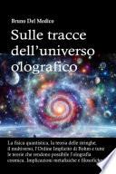 Sulle tracce dell’universo olografico