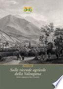 Sulle vicende agricole della Valsugana. Notizie e appunti tra Ottocento e Novecento