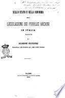 Sullo stato e sulla riforma della legislazione dei pubblici archivi in Italia saggio di Giuseppe Silvestri