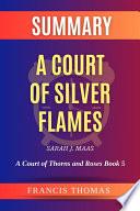 Summary of A Court of Silver Flames by Sarah J. Maas:A Court of Thorns and Roses Book 5