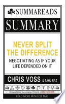 Summary of Never Split the Difference