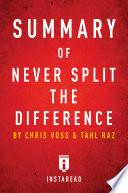 Summary of Never Split the Difference