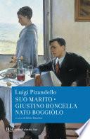Suo marito - Giustino Roncella nato a Boggiòlo