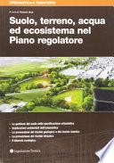 Suolo, terreno, acqua ed ecosistema nel Piano regolatore