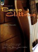 Suonare il basso elettrico. Con CD