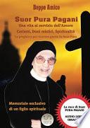 SUOR PURA PAGANI - Una vita al servizio dell’Amore