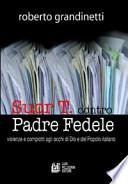 Suor T. contro Padre Fedele
