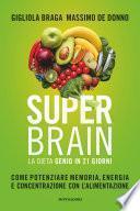 Super Brain con la dieta Genio in 21 giorni