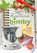 Super ricettario Bimby. Unofficial