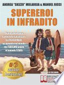 Supereroi In Infradito