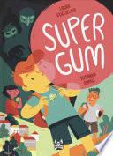 Supergum!