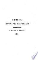 *Supplimento al nuovo dizionario universale tecnologico o di arti e mestieri : compilato sulle migliori opere di scienze ed arti pubblicatesi negli ultimi tempi ... -
