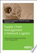 Supply chain management e network logistici. Dalla gestione della partnership al risk management