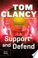 Support and defend