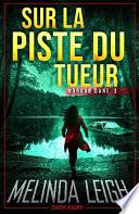Sur la piste du tueur