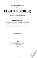 Œuvres complètes de m. Eugène Scribe