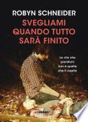 Svegliami quando tutto sarà finito
