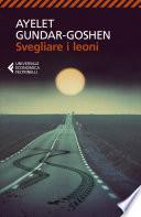 Svegliare i leoni